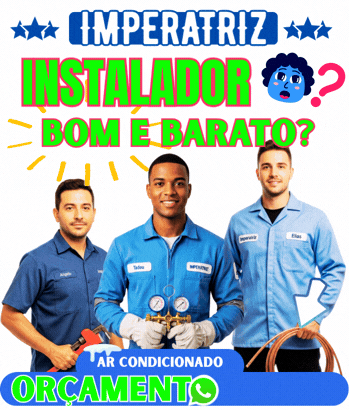 orçamento de instalador de ar condicionado em Imperatriz